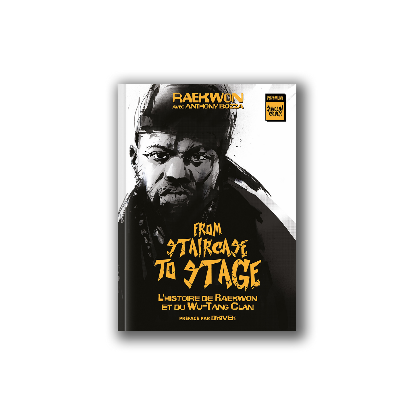 LIVRE "FROM STAIRCASE TO STAGE" de RAEKWON