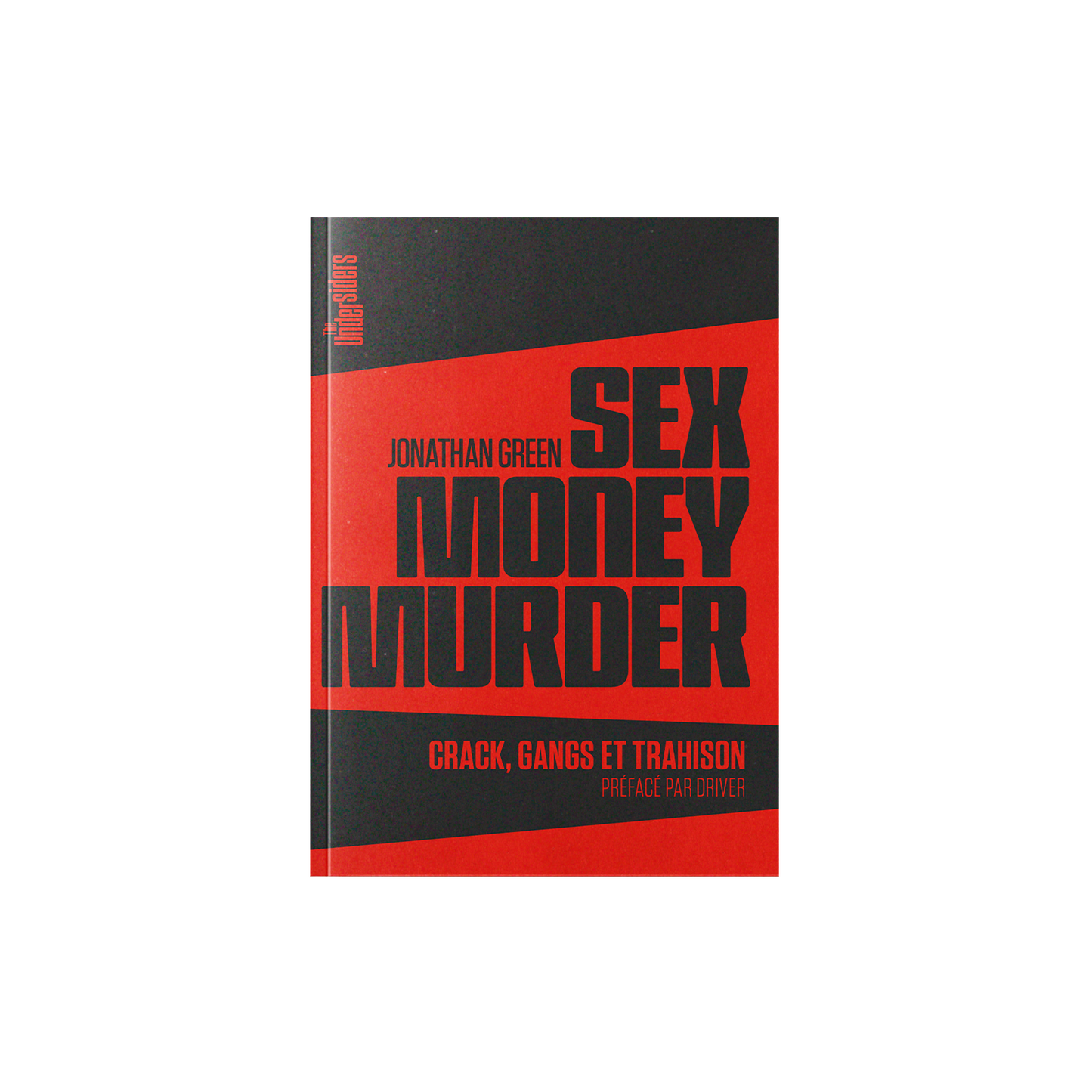 LIVRE "SEX MONEY MURDER"