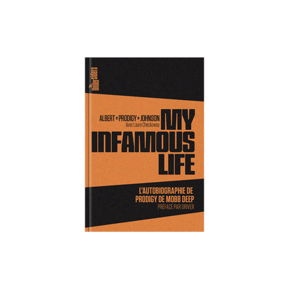 LIVRE "MY INFAMOUS LIFE " de PRODIGY