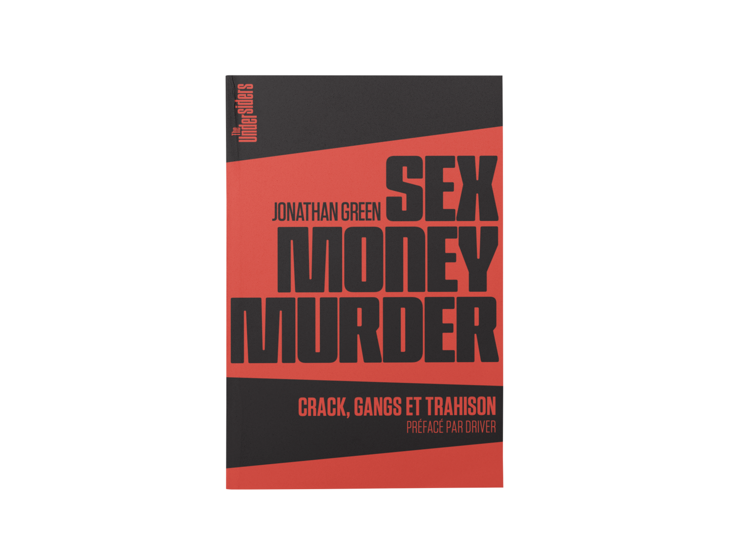 Le livre "Sex Money Murder"